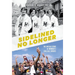 Sidelined No Longer: The Untold Story of Women's College Sports