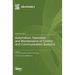 Automation, Operation and Maintenance of Control and Communication Systems