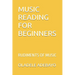 Music Reading for Beginners: Rudiments of Music
