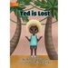 Ted Is Lost