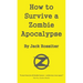 How to Survive a Zombie Apocalypse