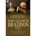 The Collected Supernatural and Weird Fiction of Mary Elizabeth Braddon: Volume 1-Including One Novel 'The White Phantom' and Three Short Stories of Th