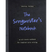 The Songwriter's Notebook: An All-Levels Workbook for Inspired Lyric Writing