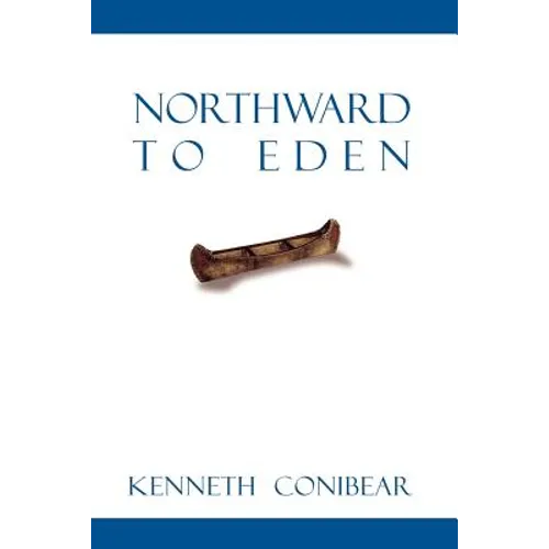 Northward to Eden