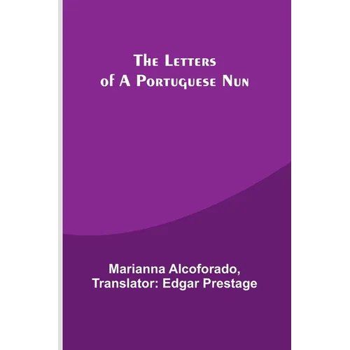 The Letters of a Portuguese Nun