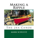 Making a Ripple: The 2x4 Canoe
