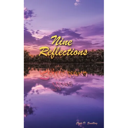 Nine Reflections