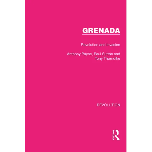 Grenada: Revolution and Invasion
