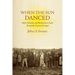 When the Sun Danced: Myth, Miracles, and Modernity in Early Twentieth-Century Portugal