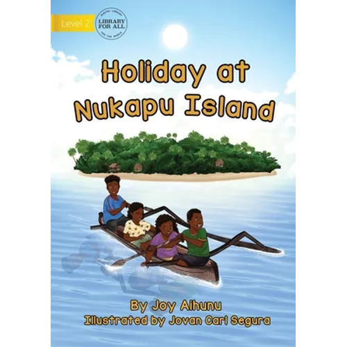 Holiday At Nukapu Island