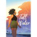Tall Water: A Graphic Novel
