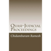 Quasi-Judicial Proceedings: Under the Indian Legal Framework
