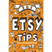 101 Etsy Tips: For a Successful Shop