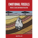 Emotional Fossils: Mental Illness and Human Evolution