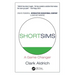 Short Sims: A Game Changer