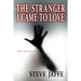 The Stranger I Came to Love
