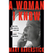 A Woman I Know: Female Spies, Double Identities, and a New Story of the Kennedy Assassination
