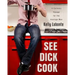 See Dick Cook: A Culinary Voyage for the Average Man