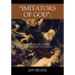 "Imitators of God": Lessons in Discipleship from the First Testament