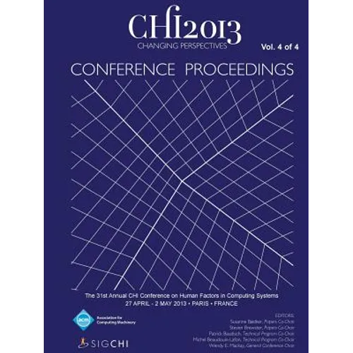 Chi 13 Proceedings of the 31st Annual Chi Conference on Human Factors in Computing Systems V4