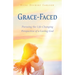 Grace-Faced: Pursuing the Life-Changing Perspective of a Loving God