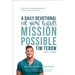Mission Possible: A Daily Devotional for Young Readers: 365 Days of Encouragement for Living a Life That Counts