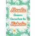 Abuela, Quiero Escuchar tu Historia: Háblame de tu vida: Historia familiar, recuerdos y vivencias escritas por una abuela