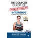 The Complete Book Of International Internships: Intern Abroad This Summer
