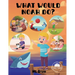 What Would Noah Do?