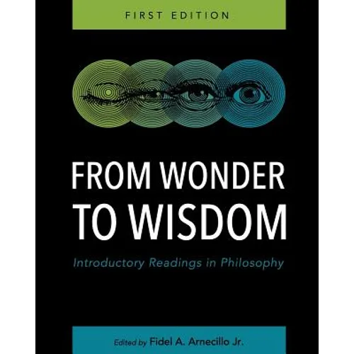 From Wonder to Wisdom: Introductory Readings in Philosophy