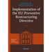 Implementation of the EU Preventive Restructuring Directive