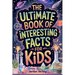 The Ultimate Book of Interesting Facts for Kids