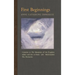 First Beginnings: From Creation to the Mountain of the Prophets & From Adam and Eve to Job and the Patriarchs