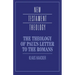 The Theology of Paul's Letter to the Romans