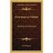 First Steps In Yiddish: Reading And Grammar