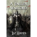 A Fallen Warlord: a short novel