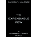 The Expendable Few: A Spinward Fringe Novel