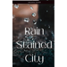 Rain Stained City