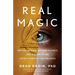 Real Magic: Ancient Wisdom, Modern Science, and a Guide to the Secret Power of the Universe