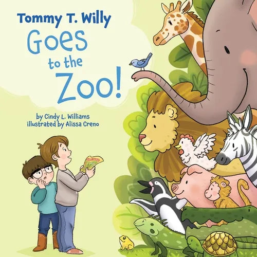 Tommy T. Willy Goes to the Zoo