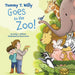 Tommy T. Willy Goes to the Zoo
