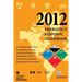 2012 Emergency Response Guidebook: A Guidebook for First Responders During the Initial Phase of a Dangerous Goods/ Hazardous Materials Transportation