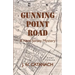 Gunning Point Road: A New Jersey Mystery