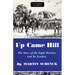 Up Came Hill