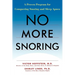 No More Snoring: A Proven Program for Conquering Snoring and Sleep Apnea