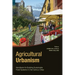 Agricultural Urbanism