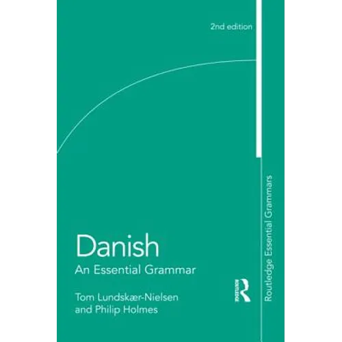 Danish: An Essential Grammar - Paperback