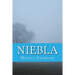 Niebla (Spanish Edition)