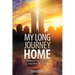 My Long Journey Home