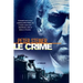 Le Crime: A Thriller